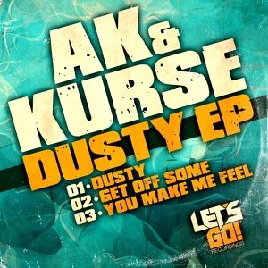 Обложка для AK, Kurse - You Make Me Feel