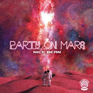 Обложка для Nick Bean - Party on Mars