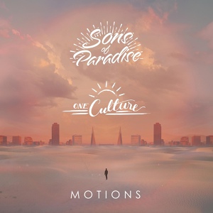 Обложка для Sons of Paradise, One Culture - Motions