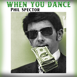 Обложка для Phil Spector - Bumbershoot