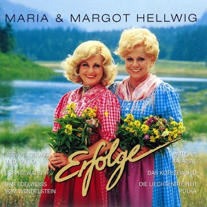 Обложка для Maria Hellwig, Margot Hellwig - Das Kufsteinlied
