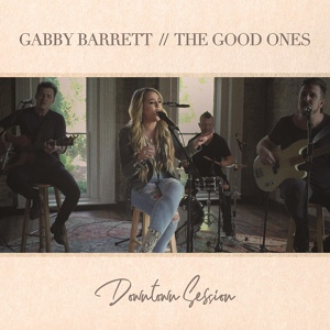 Обложка для Gabby Barrett - The Good Ones