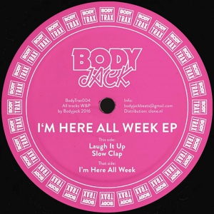 Обложка для Bodyjack - I'm Here All Week