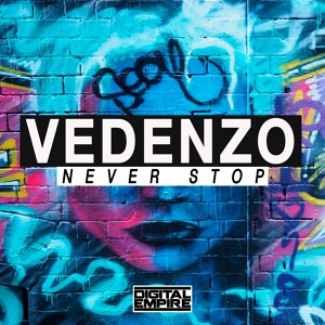 Обложка для Vedenzo - Never Stop