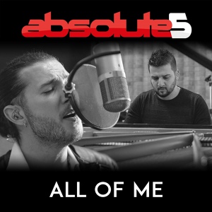 Обложка для Absolute5 - All of Me