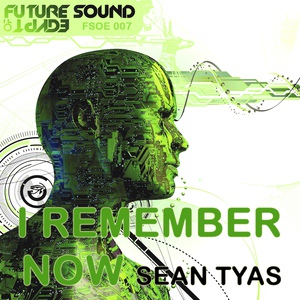 Обложка для Sean Tyas - I Remember Now