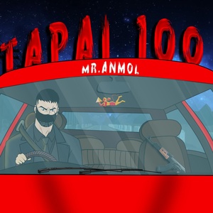 Обложка для MR. ANMOL - Tapai 100