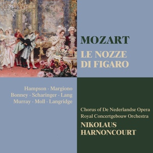 Обложка для Nikolaus Harnoncourt - Mozart : Le nozze di Figaro : Act 1 "Non sò più cosa son" [Cherubino]