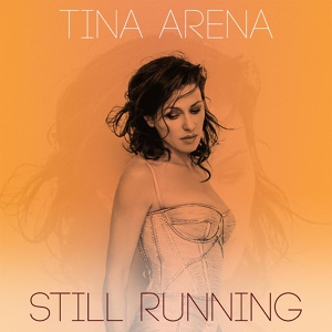 Обложка для Tina Arena - Still Running