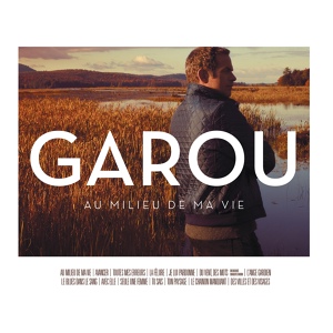 Обложка для Garou - Le Blues Dans Le Sang