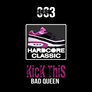 Обложка для Bad Queen - Kick This
