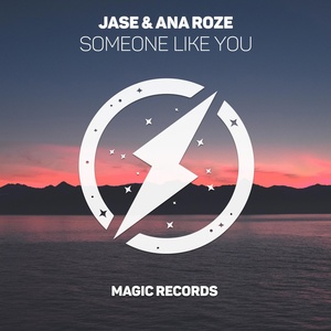 Обложка для Jase & Ana Roze - Someone Like You