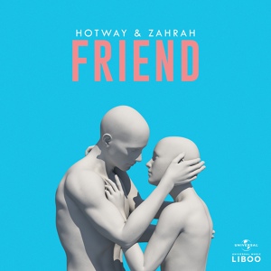 Обложка для Hotway, Zahrah - Friend