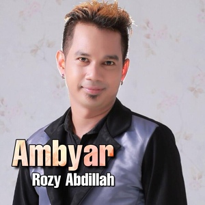 Обложка для Rozy Abdillah - Ambyar