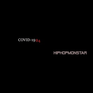 Обложка для Hiphopmonstar - COVID-1984