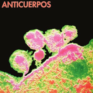 Обложка для Anticuerpos - La Fuerza Está Contigo