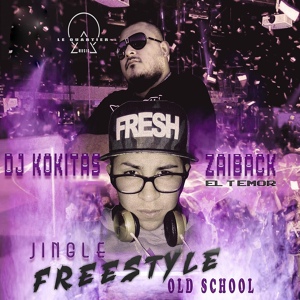 Обложка для Zaiback El Temor - Jingle Freestyle Old School