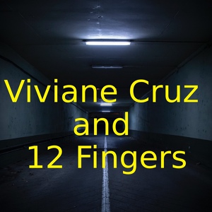 Обложка для Viviane Cruz, 12 Fingers - Rio
