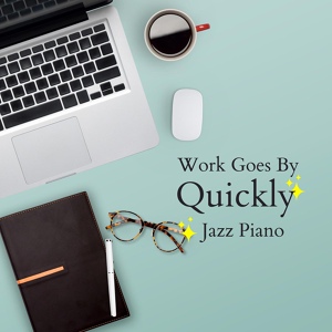 Обложка для Relaxing Piano Crew, Mariko Nakabayashi - Quick Business