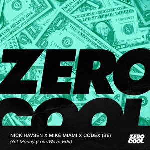 Обложка для Nick Havsen x Mike Miami x CODEX (SE) - Get Money (Extended Mix)