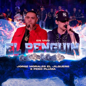 Обложка для Jorge Morales El Jilguero, Peso Pluma - El Penguin
