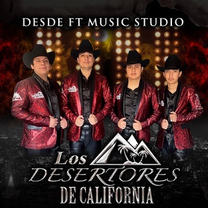Обложка для Los Desertores De California - A Que Recuerdos