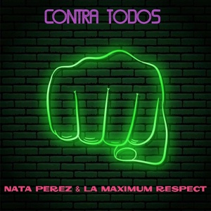 Обложка для La MAXIMUM Respect, Nata Pérez - Club On Fire