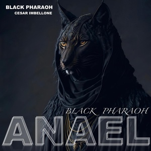 Обложка для CESAR ANAEL IMBELLONE - Black Pharaoh