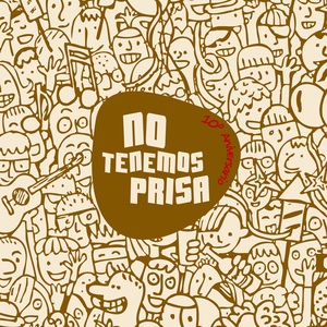 Обложка для No Tenemos Prisa - Mix La Quinta Estación