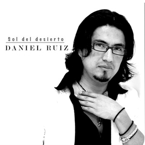 Обложка для Daniel Ruiz - Sol Del Desierto