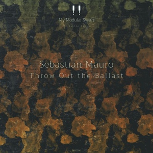 Обложка для Sebastian Mauro - Throw Out the Ballast