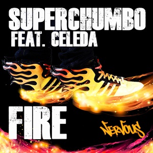 Обложка для Superchumbo - Fire feat. Celeda