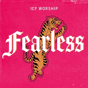 Обложка для ICF Worship - Fearless