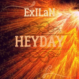 Обложка для ExILaN - Heyday