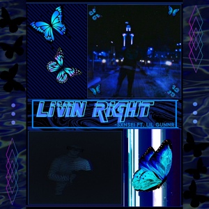 Обложка для Sxnsei feat. Lil Gunnr - Livin Right