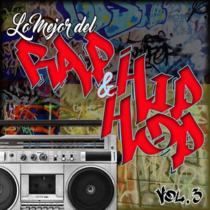 Обложка для Lo Mejor del Rap y del Hip Hop, Vol.3 - Just a Lil Bit