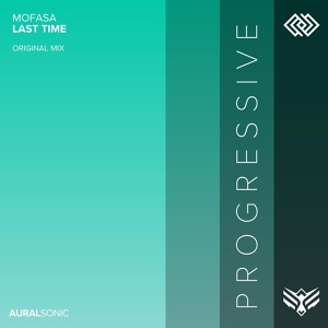 Обложка для Mofasa - Last Time (Original Mix)