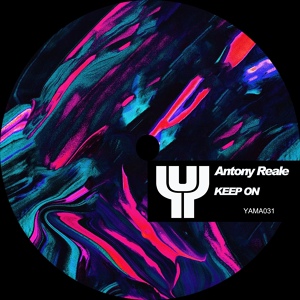 Обложка для Antony Reale - Keep On