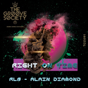 Обложка для RLB, Alain Diamond - Right on Time