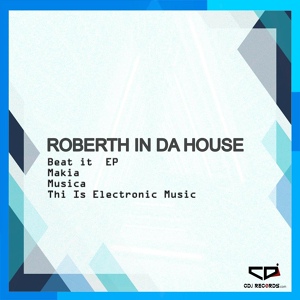 Обложка для Roberth In Da House - Beat It