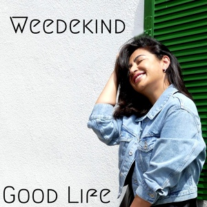 Обложка для Weedekind - Good Life