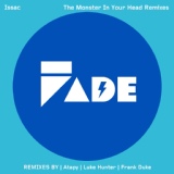 Обложка для Issac - The Monster In Your Head (Frank Duke Remix)