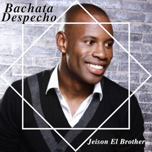 Обложка для Jeison El Brother - Bachata Despecho