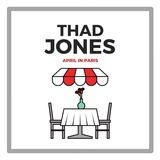 Обложка для Thad Jones - April In Paris