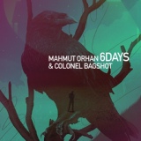 Обложка для Mahmut Orhan, Colonel Bagshot - 6 Days