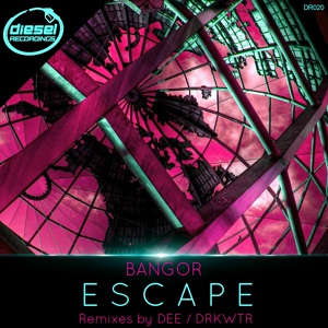 Обложка для Bangor - Escape (Original Mix)