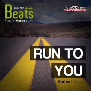 Обложка для Euro Latin Beats - Run To You (Extended Mix) [http://vk.com/club70930336]