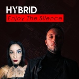 Обложка для Hybrid - Enjoy the Silence