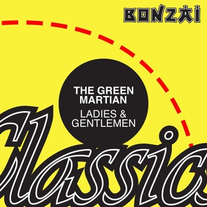 Обложка для The Green Martian - Ladies & Gentlemen