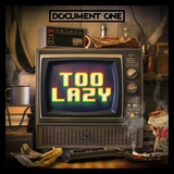 Обложка для Document One - Too Lazy